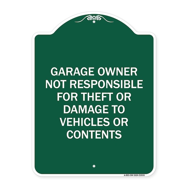 Signmission Garage Owner Not Responsible for Theft or Damage to Vehicles or Contents, A-DES-GW-1824-23936 A-DES-GW-1824-23936 - main